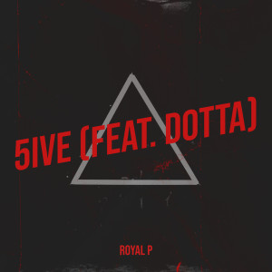 Album 5ive (Explicit) from Royal P