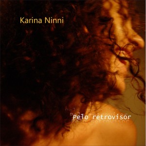 อัลบัม Pelo Retrovisor ศิลปิน Karina Ninni