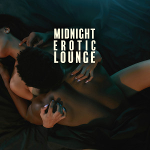 Album Midnight Erotic Lounge from The Chillout Players