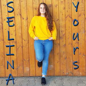 Dengarkan lagu Yours nyanyian Selina(欧美) dengan lirik