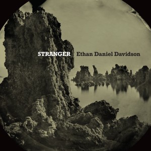 Ethan Daniel Davidson的專輯Stranger