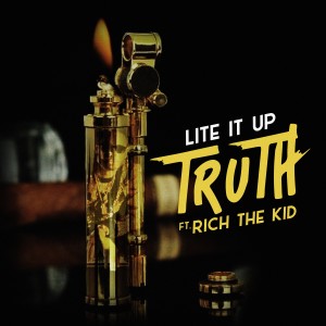 Dengarkan lagu Lite It Up nyanyian Truth dengan lirik