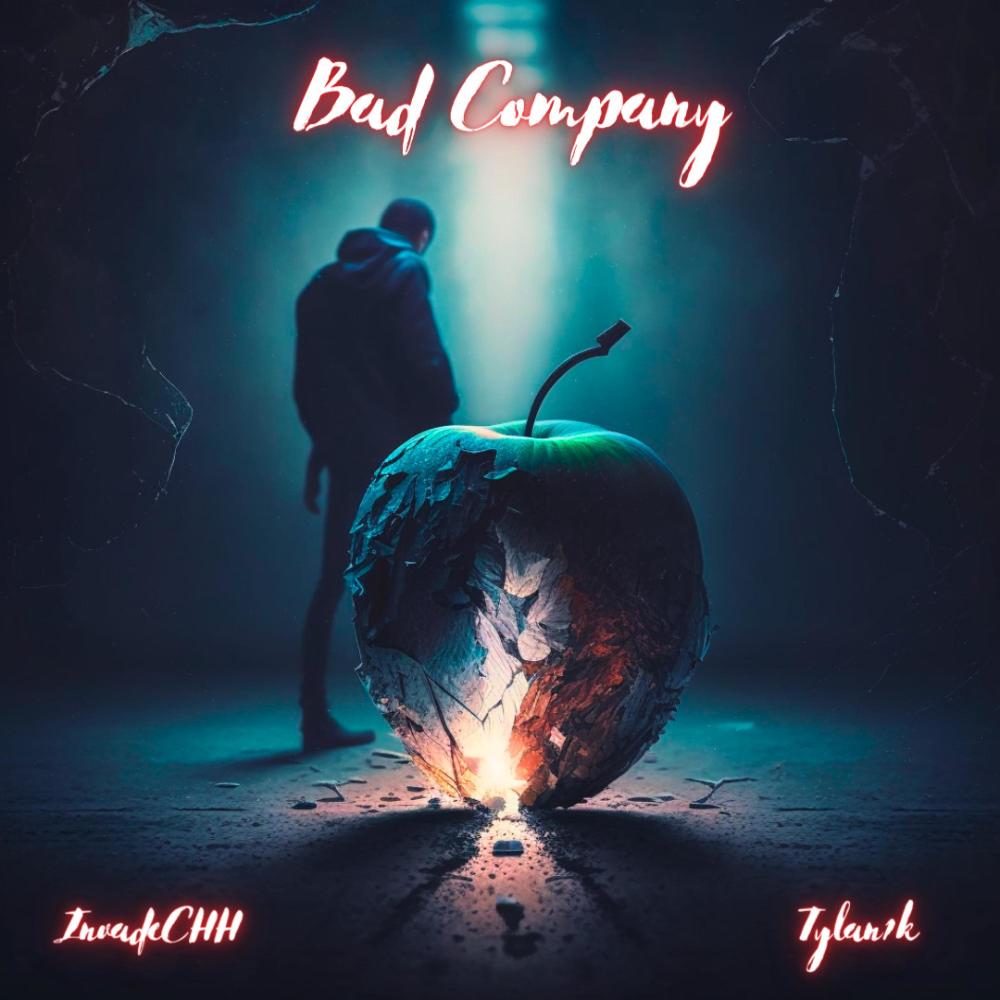 Bad Company (feat. Tylan1k)