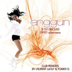 อัลบัม Si tu l'avoues / Crazy (Remixes) ศิลปิน Anggun
