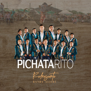 La Refrescante Banda Aljibe的專輯Pichatarito