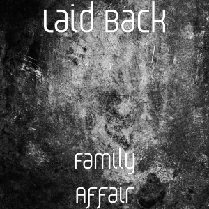 Album Family Affair from Laid Back
