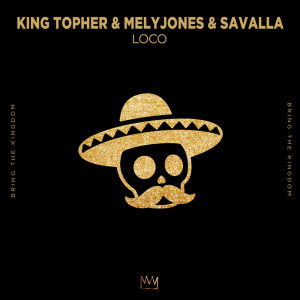 Listen to Loco song with lyrics from King Topher