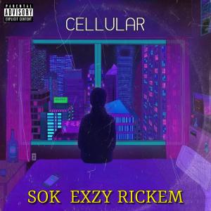 Rickem的專輯CELLULAR (feat. Exzy & Sok) (Explicit)