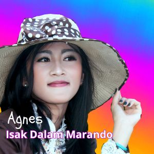 Agnes的專輯Isak Dalam Marando