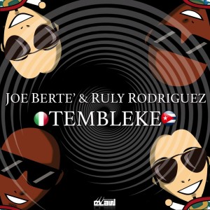 ดาวน์โหลดและฟังเพลง Tembleke 2K18 (Tudor Parghel Remix) พร้อมเนื้อเพลงจาก Joe Bertè