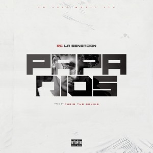 收聽Rc La Sensacion的Papá Dios歌詞歌曲