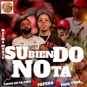 ดาวน์โหลดและฟังเพลง Subiendo Nota (Explicit) พร้อมเนื้อเพลงจาก La Melma Music