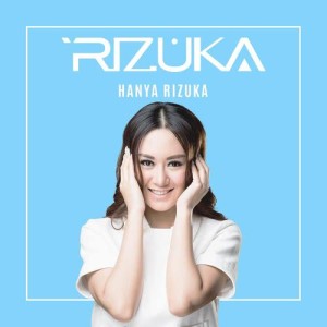 ดาวน์โหลดและฟังเพลง Hanya Memuji (Fajar J Remix) พร้อมเนื้อเพลงจาก Rizuka