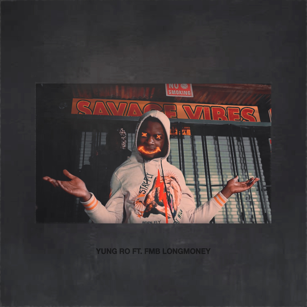 Savage Vibes(feat. FMB Longmoney) (Explicit)