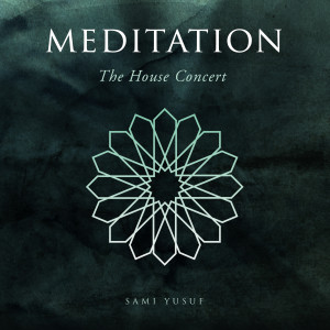 Meditation (The House Concert)