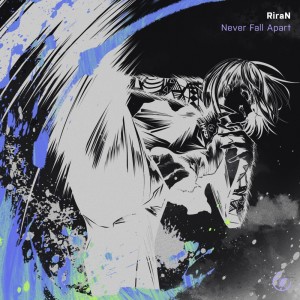 Album Never Fall Apart oleh RiraN