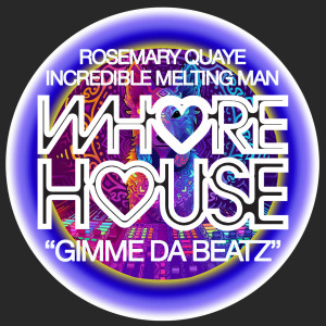 The Incredible Melting Man的专辑Gimme Da Beatz