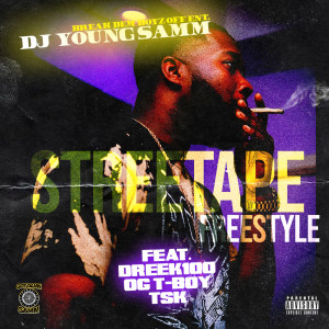 DJ Young Samm的專輯Streetape (Freestyle) (Explicit)