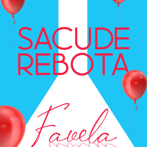 Favela的專輯Sacude, Rebota (Remazterizado)