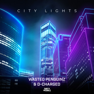 ดาวน์โหลดและฟังเพลง City Lights พร้อมเนื้อเพลงจาก Wasted Penguinz