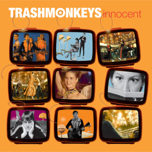 ดาวน์โหลดและฟังเพลง Innocent พร้อมเนื้อเพลงจาก Trashmonkeys