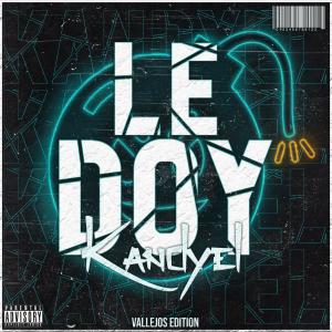 Listen to LeDoy (Explicit) song with lyrics from Kandyel