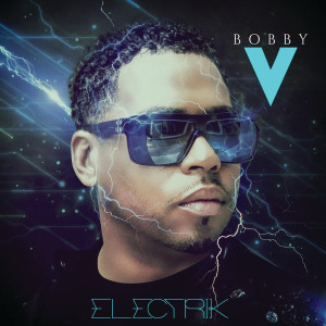 อัลบัม Electrik ศิลปิน Bobby V.