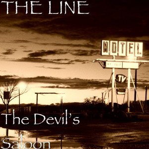 ดาวน์โหลดและฟังเพลง The Devil’s Saloon พร้อมเนื้อเพลงจาก The Line