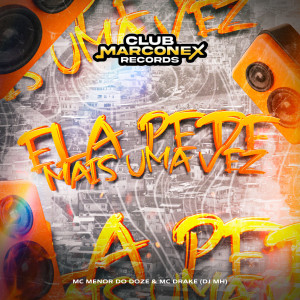 Mc Drake的專輯Ela Pede Mais Uma Vez (Explicit)