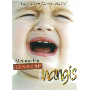 อัลบัม Memori Hit Tangkap Nangis ศิลปิน Iwan Fals & Various Artists