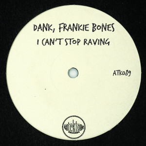 Listen to I Can't Stop Raving song with lyrics from DANK