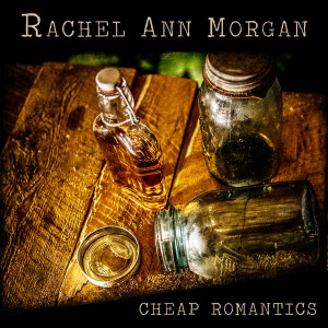 Listen to Cheap Romantics song with lyrics from Rachel Ann Morgan