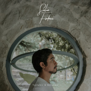 Listen to Terlahir Dan Berakhir song with lyrics from Salim Firdaus