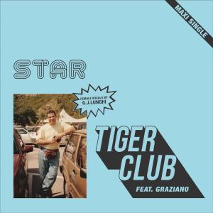 Graziano的專輯Star (feat. Graziano & G.J. Lunghi) [Original Version]