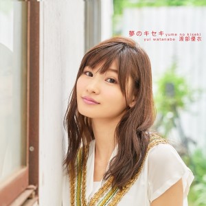 收聽Yui Watanabe的Yume No Kiseki歌詞歌曲