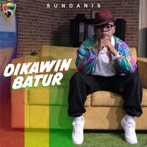 Album Dikawin Batur (Explicit) oleh Sundanis