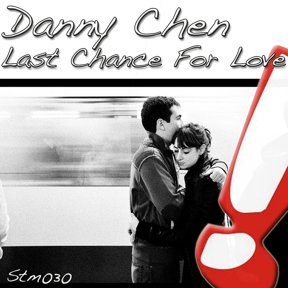 Last Chance For Love (Original Mix)