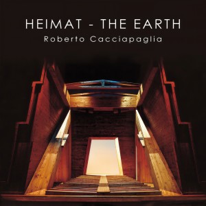 Roberto Cacciapaglia的专辑Heimat - The Earth
