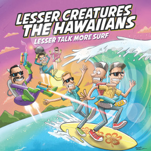 The Hawaiians的專輯Lesser Talk More Surf