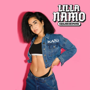 收聽Lilla Namo的QUEENS (Explicit)歌詞歌曲