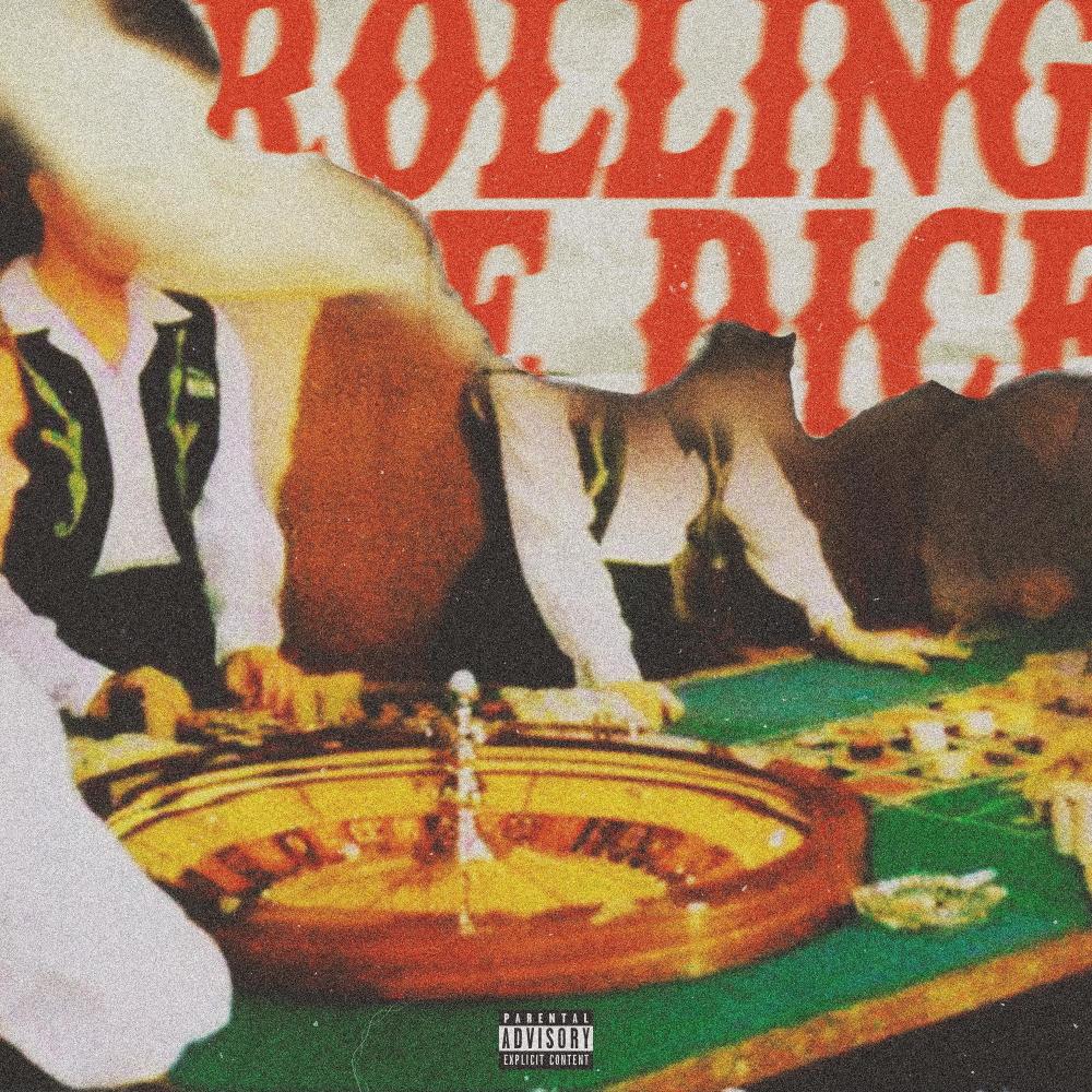 Rolling the Dice (Explicit)