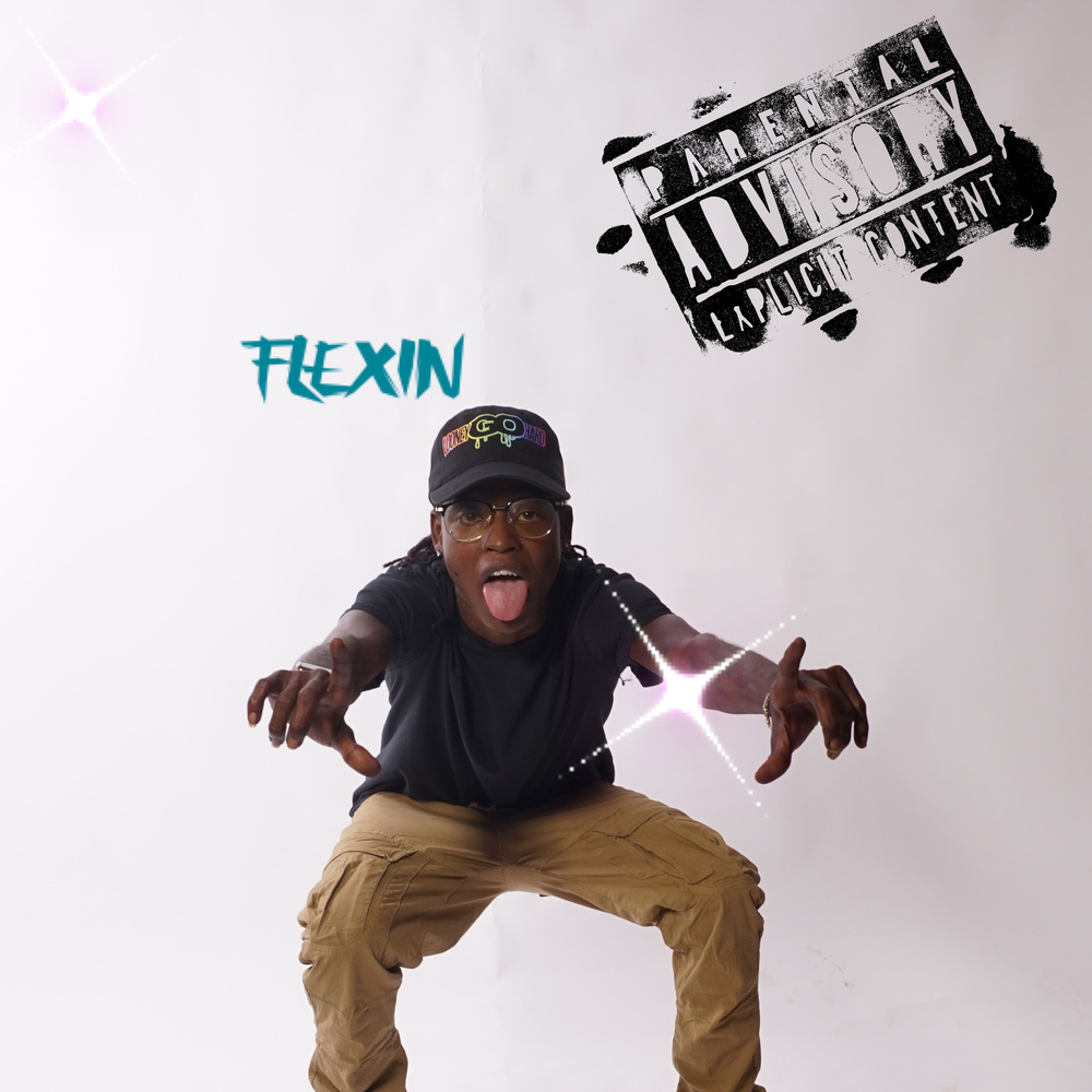 Flexin (Explicit)
