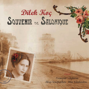 Dilek Koc的專輯Souvenir De Salonique
