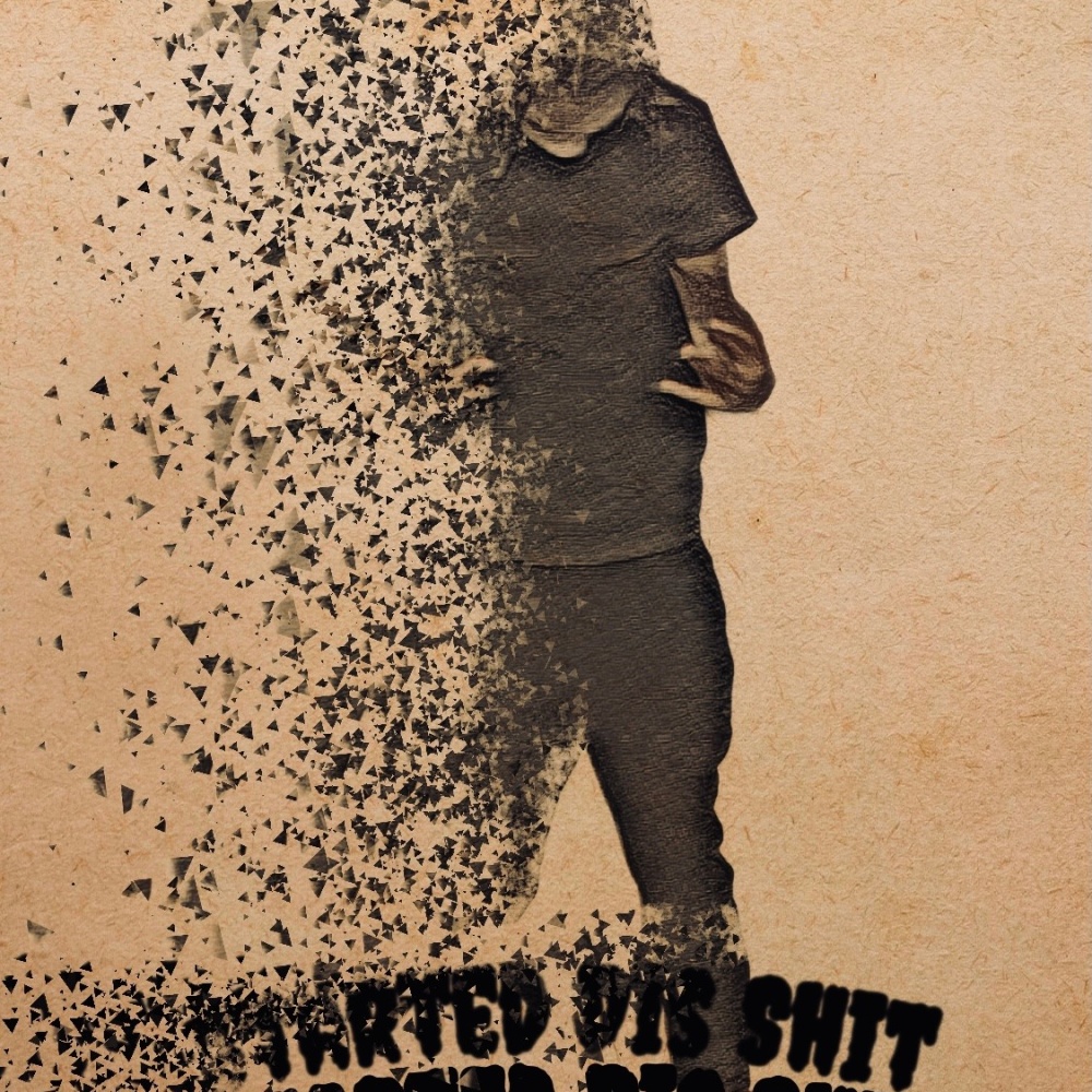 Started Dis Shit (Explicit)