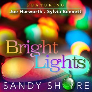 Sandy Shore的專輯Bright Lights