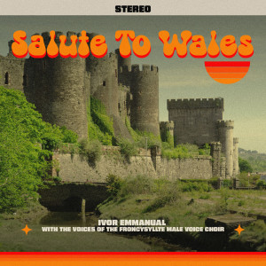 Ivor Emmanuel的专辑Salute to Wales