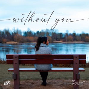 Listen to Without You song with lyrics from Saloni
