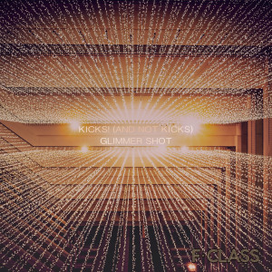 收聽KICKS! (AND NOT KICKS)的Glimmer Shot歌詞歌曲