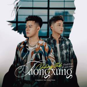 ดาวน์โหลดและฟังเพลง Chẳng Thể Tương Xứng พร้อมเนื้อเพลงจาก Thái Học