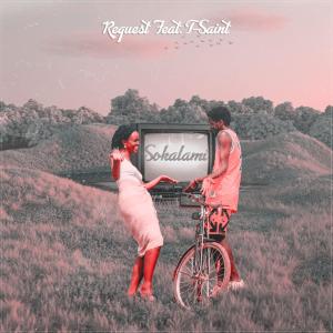 Request的專輯Sokalami (feat. T-Saint) [Explicit]